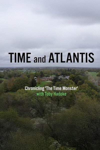 Póster de Time and Atlantis: Chronicling 'The Time Monster'