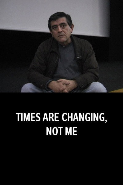 Póster de Times Are Changing, Not Me