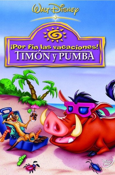 Póster de Timón y Pumba, ¡Por fin las vacaciones!