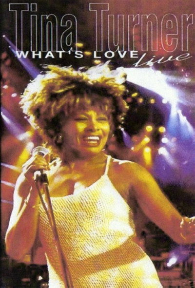 Póster de Tina Turner: What's Love? Live