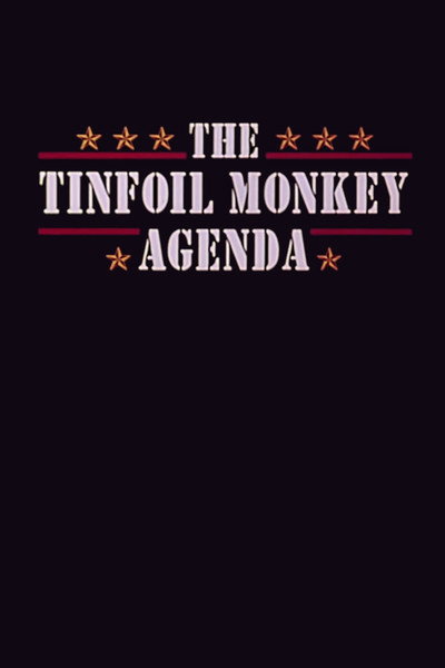 Póster de Tinfoil Monkey Agenda
