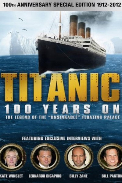 Póster de Titanic: 100 Years On