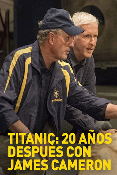 Póster de Titanic: 20 años después con James Cameron