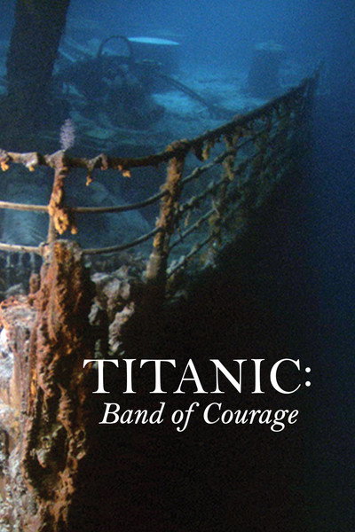 Póster de Titanic: Band of Courage