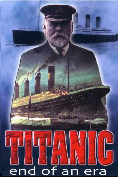 Póster de Titanic: End of an Era