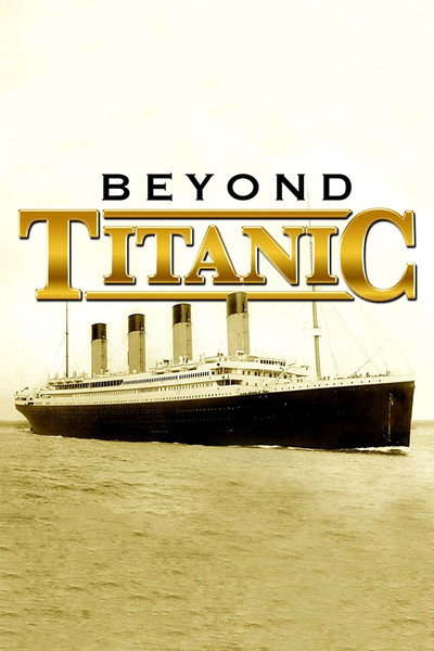 Póster de Titanic: Más allá de la tragedia
