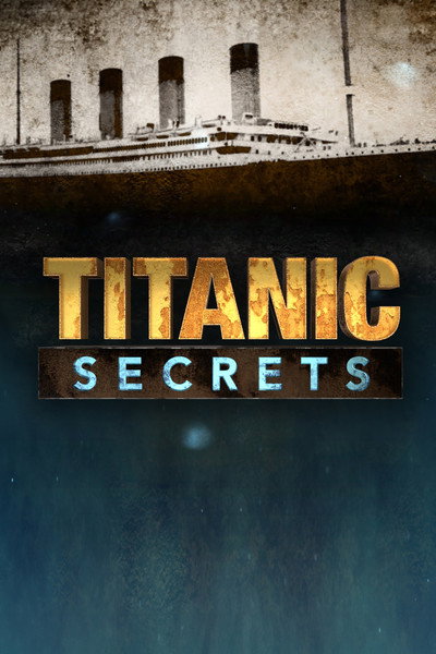 Póster de Titanic Secrets