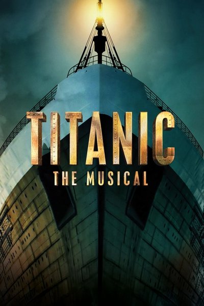 Póster de Titanic: The Musical