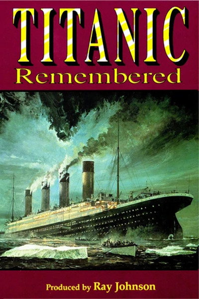 Póster de Titanic: Titanic Remembered