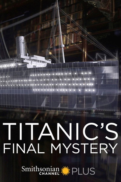 Póster de Titanic's Final Mystery