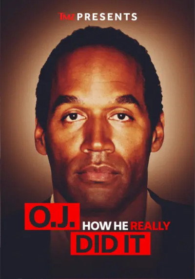 Póster de TMZ Presents: O.J. Simpson - How He Really Did It