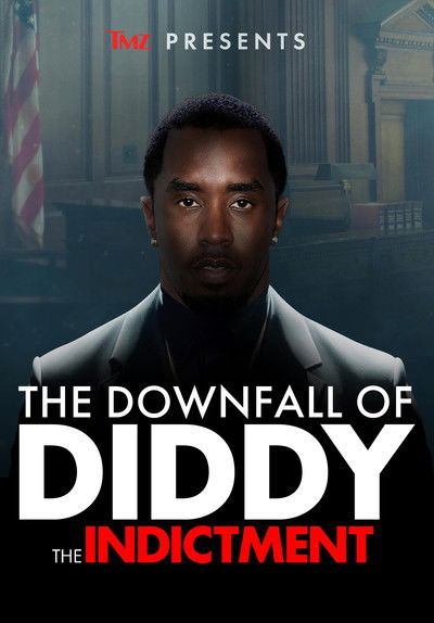 Póster de TMZ Presents: The Downfall of Diddy the Indictment