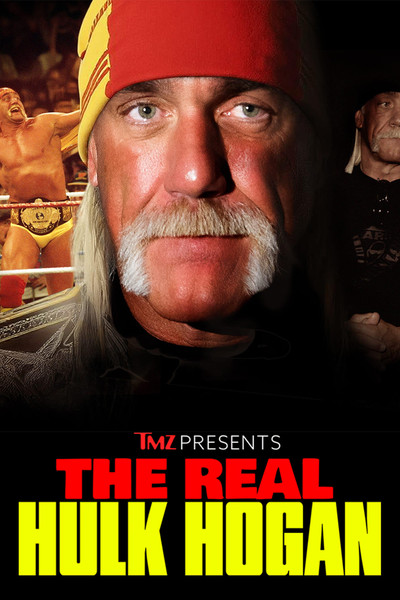 Póster de TMZ Presents: The Real Hulk Hogan