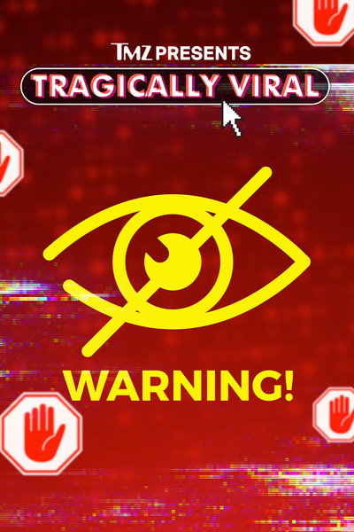 Póster de TMZ Presents: Tragically Viral