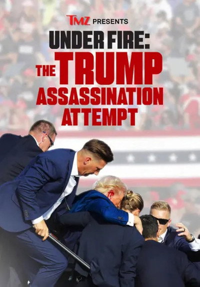 Póster de TMZ Presents: Under Fire - The Trump Assassination Attempt