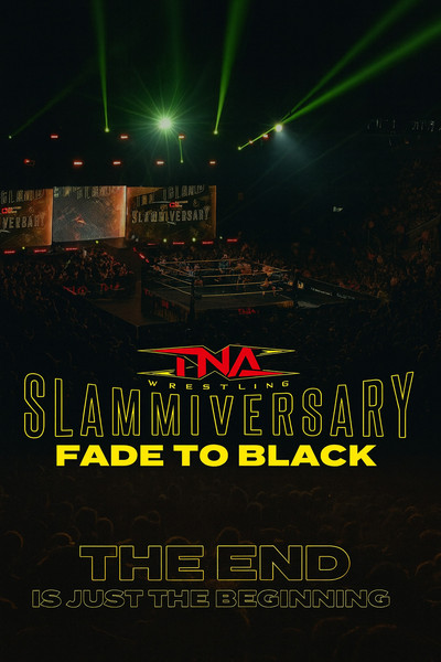 Póster de TNA Slammiversary 2025 - Fade to Black