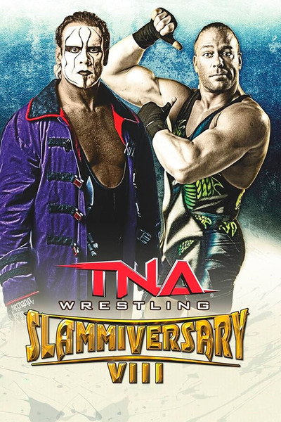 Póster de TNA: Slammiversary VIII