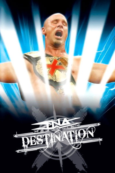 Póster de TNA Wrestling: Destination X