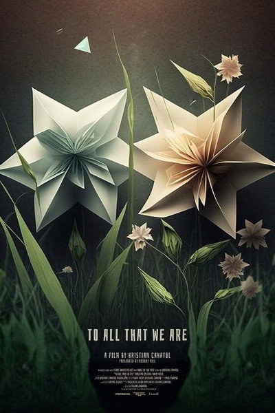Póster de To All That We Are