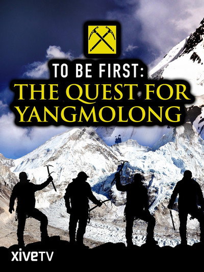 Póster de To Be First: The Quest for Yangmolong