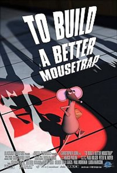 Póster de To Build a Better Mousetrap
