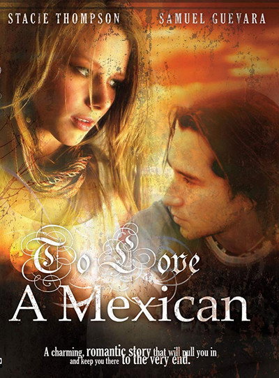 Póster de To Love a Mexican