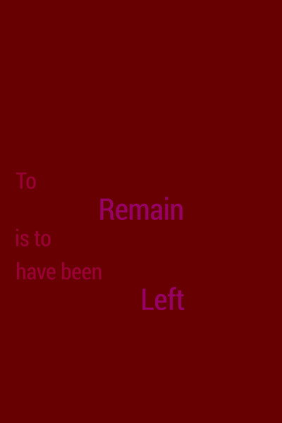 Póster de To Remain Is to Have Been Left