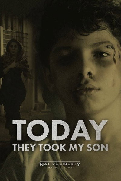 Póster de Today They Took My Son