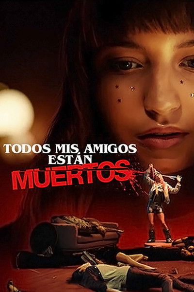 Póster de Todos mis amigos están muertos