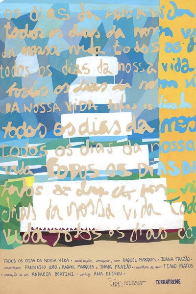 Póster de Todos os Dias da Nossa Vida