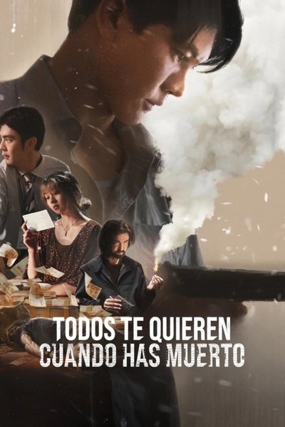 Póster de Todos te quieren cuando has muerto
