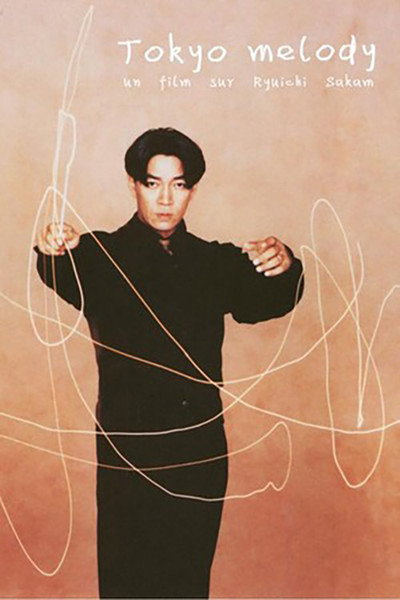 Póster de Tokyo melody: un film sur Ryuichi Sakamoto