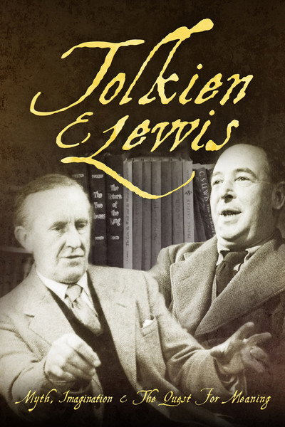 Póster de Tolkien & Lewis: Myth, Imagination & the Quest for Meaning