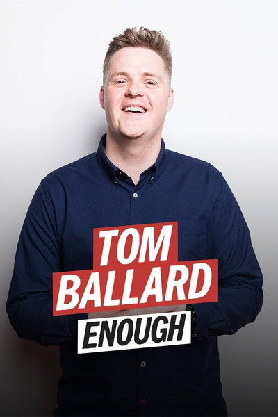 Póster de Tom Ballard: Enough