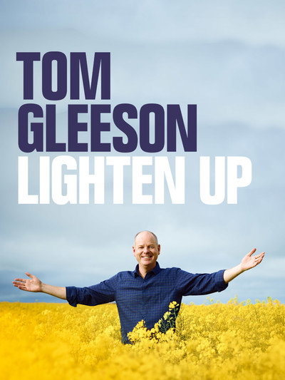 Póster de Tom Gleeson: Lighten Up