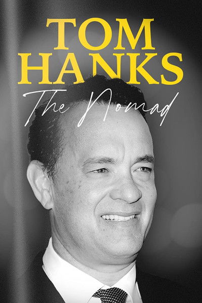 Póster de Tom Hanks: The Nomad