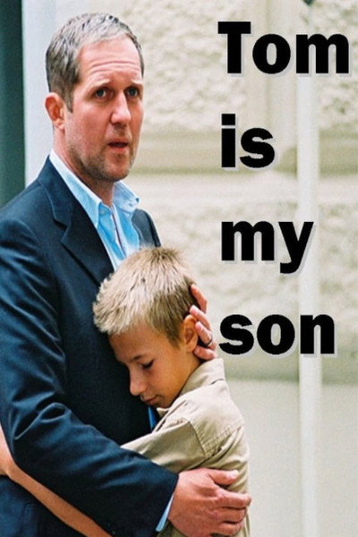 Póster de Tom Is My Son