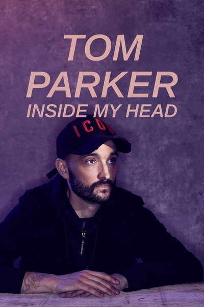 Póster de Tom Parker: Inside My Head