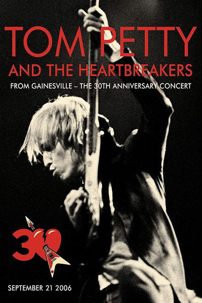 Póster de Tom Petty and the Heartbreakers-From Gainesville: The 30th Anniversary Concert