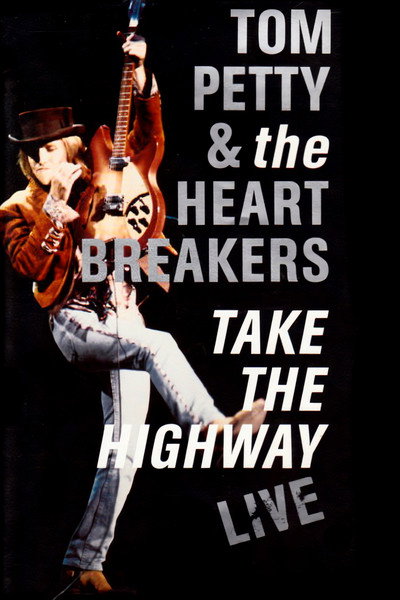 Póster de Tom Petty and the Heartbreakers: Take the Highway