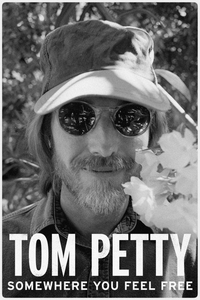 Póster de Tom Petty Somewhere You Feel Free