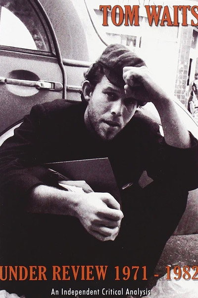 Póster de Tom Waits Under Review 1971-1982