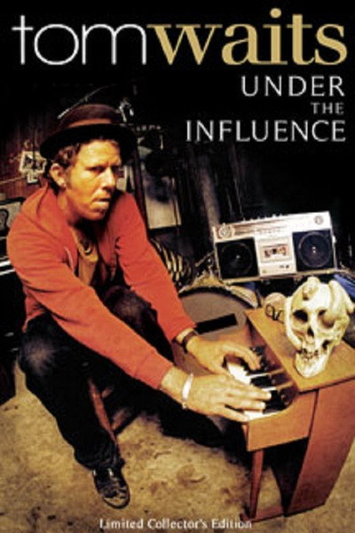 Póster de Tom Waits: Under the Influence