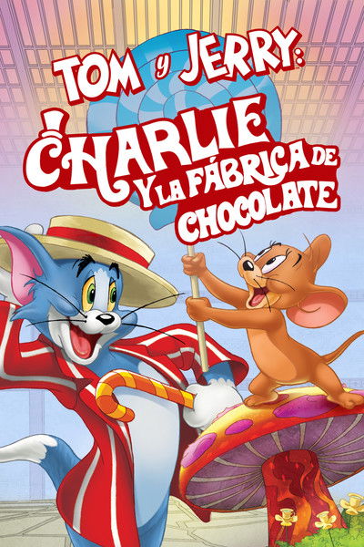 Póster de Tom y Jerry: Charlie y la fábrica de chocolate
