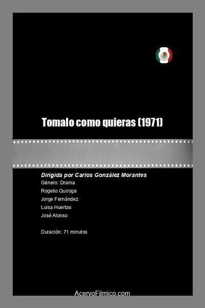 Póster de Tomalo como quieras