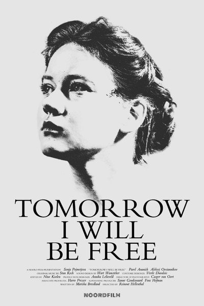 Póster de Tomorrow I Will Be Free