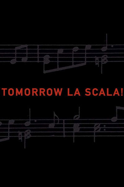 Póster de Tomorrow La Scala!