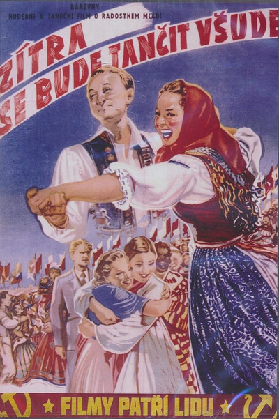 Póster de Tomorrow, People Will Be Dancing Everywhere