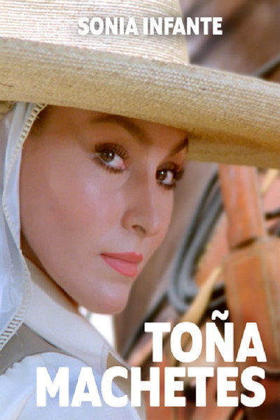 Póster de Toña Machetes