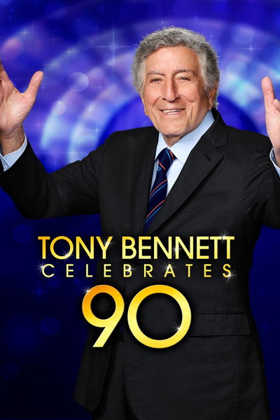 Póster de Tony Bennett Celebrates 90: The Best Is Yet to Come